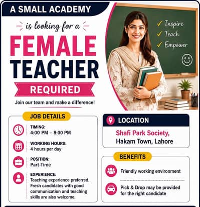 Female Teacher Required