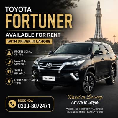 Toyota Fortuner available for rent with driver in Lahore.