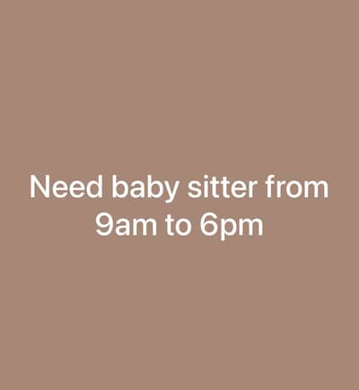 Need baby sitter