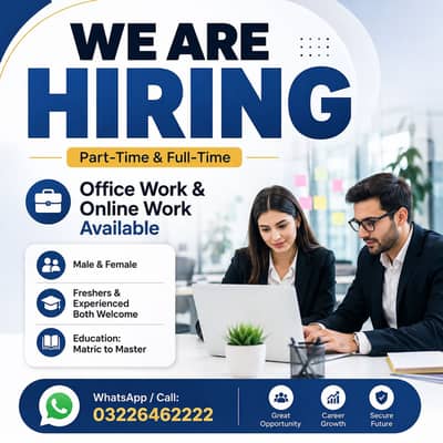 OFFICE WORK AND PART TIME WORK AVAILABLE FOR MALES AND FEMALES