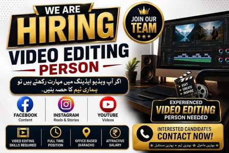 mujy video editor ki zarurat hy jo part time 8 sy 10 ghanty kam kary