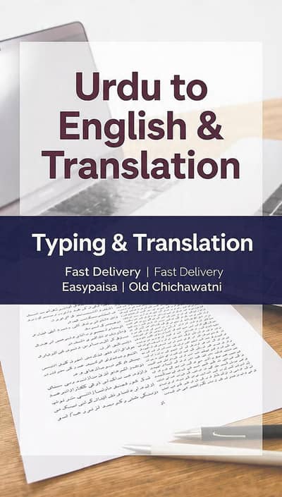 Urdu to English typing & Translation | Fast delivery | Easypaisa