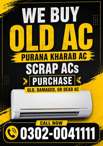old Scrap ACs Purchase – Old, Damaged, or Dead AC Needed