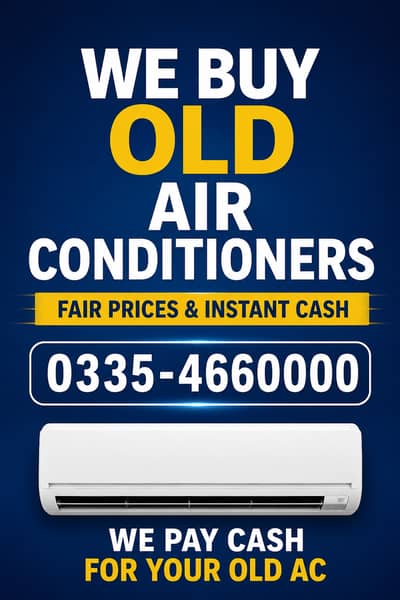 Old AC Air Conditioners old & Dead AC Fair Prices & Instant Cash