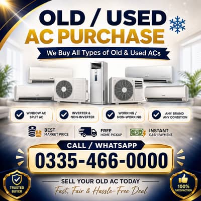 OLD AC / Split Ac/ Dc Inverter Ac/window Ac We purchase at Best Price
