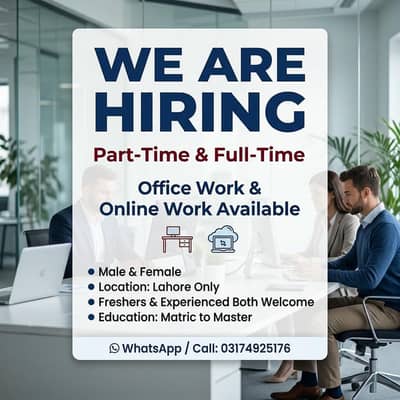 WE ARE HIRING  MALE & FEMALE STAFF FOR PART TIME WORK AND OFFICE WORK