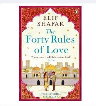 The Forty Rules of Love: A Novel of Rumi by Elif Shafak (R4073)