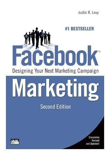 Facebook Marketing: Designing Your Next Marketing Campaign (Que Biz-Tech) 2nd Edition, Kindle
