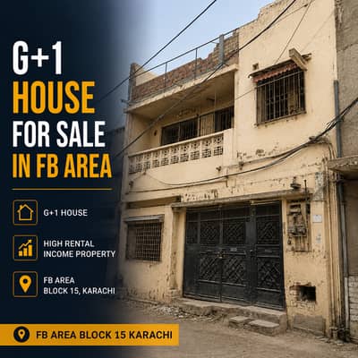 G+1 Old House for Sale in FB Area Block 15 Karachi | Near Darul Naimiya & Jheel Park