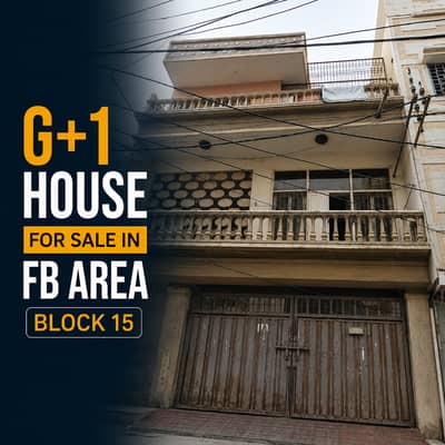G+1 Old House For Sale In FB Area Block 15 Karachi | Prime Residential Location