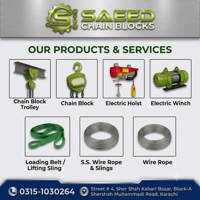chain blocks/ S. S Wire Rope / Loading Belt / Wire Rope