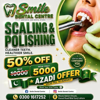 50% OFF Scaling & Polishing | Smile Dental Centre Lahore 