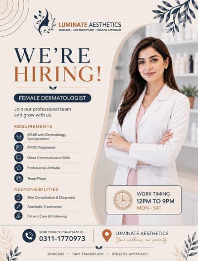 Luminate Aesthetics Clinic, Is Hiring a Experienced Dermatologist