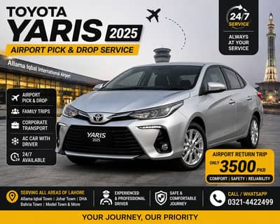 Toyota yaris 2025 with driver Lahore Air port transfer/pick and drop