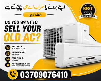 Old AC We Buy Best Prices Offered Haier & All Types of ACs 03709076410