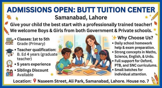 Admissions Open: Butt Tuition Centre | Nursery to Class 5 (Samanabad)