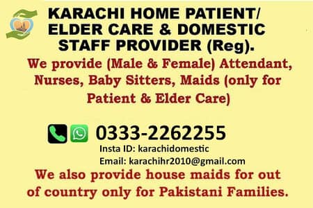 Karachi Home/Hospital Patient/Elder Care & Domestic Staff Providers.