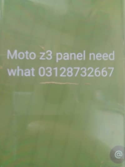 Motorola Moto Z3 panel need ha whatsapp 03128732667