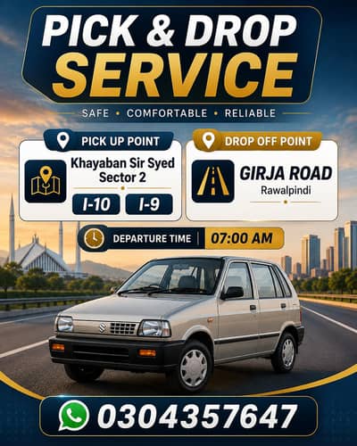 Pick & Drop Service |khyabn sir seyad sir Syed I-10, I-9 to Girja Road