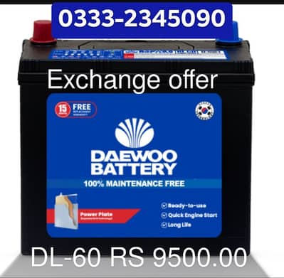 Daewoo DL-60 (370 CCA ) @ RS 9500.00 Exchange price