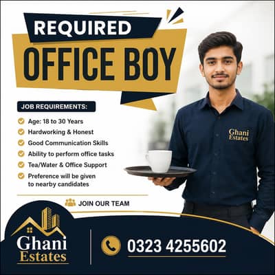 Required Office Boy in Real Estate Office 0323 4255602