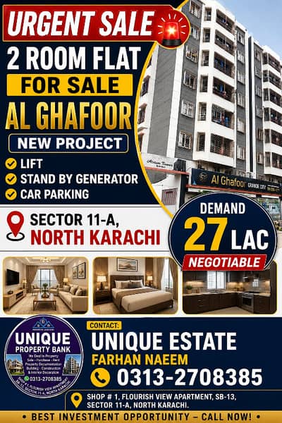 URGENT SALE 2 ROOM FLAT FOR SALE IN ALGHAFOOR NEW PROJECT LIFT STAND BY GENERATOR CAR PARKING SECTOR 11A NORTH KARACHI
