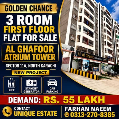 URGENT SALE 3 ROOM FLAT FOR SALE IN ALGHAFOOR NEW PROJECT LIFT STAND BY GENERATOR CAR PARKING SECTOR 11A NORTH KARACHI