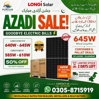AZADI SALE – LONGi & AIKO SOLAR PANELS 640W - 645W - 585W