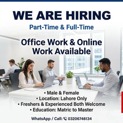 OFFICE WORK AND PART TIME WORK AVAILABLE FOR MALES AND FEMALES