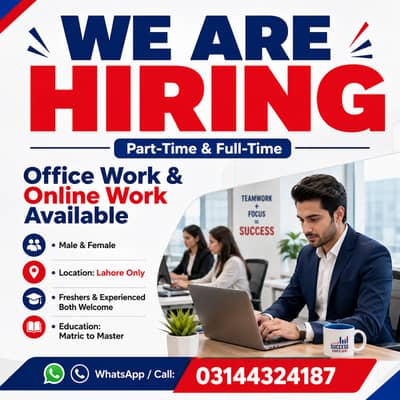 OFFICE WORK AND ONLINE WORK AVAILABLE  FOR MALES FEMALES STUDENTS TEAC