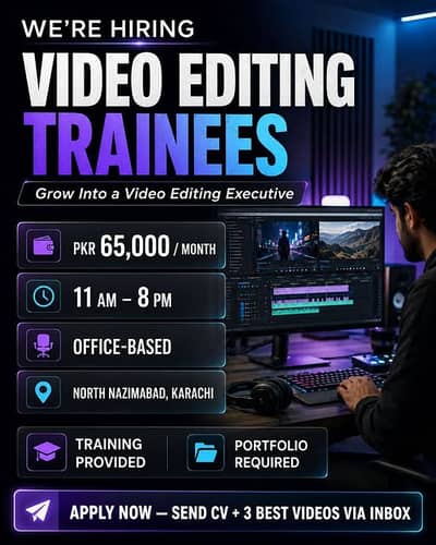 Video Editing Trainee – 65K Salary | North Nazimabad | Full-Time