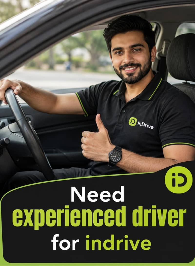 Need experienced driver for INDRIVE 0