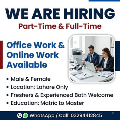 OFFICE WORK AND PART TIME WORK AVAILABLE FOR MALE AND FEMALES