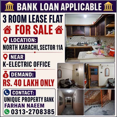 BANK LOAN APPLICABLE 3 ROOM FLAT FOR SALE IN NEAR KE OFFICE SECTOR 11A NORTH KARACHI