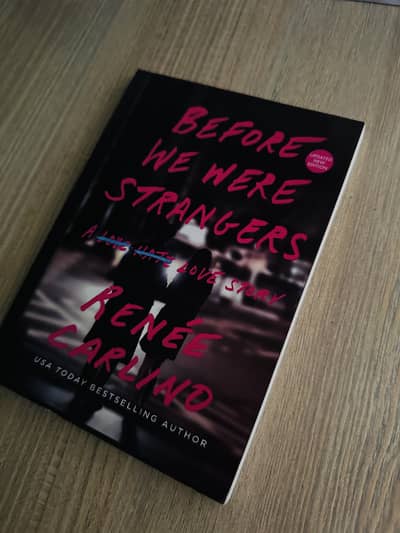 “BEFORE WE WERE STRANGERS”