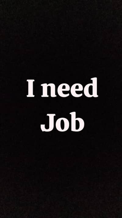I need job