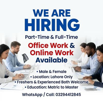 OFFICE WORK AVAILABLE FOR MALES AND FEMALES