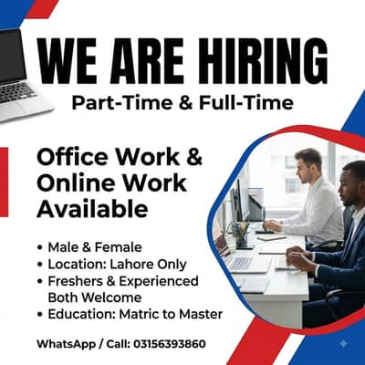 OFFICE WORK AND PART TIME WORK AVAILABLE FOR MALES AND FEMALES