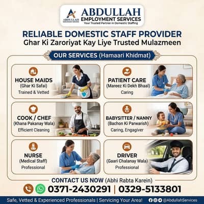 House Maids , Babysitter , Patient Care , Nurse , Driver, Maids, Cook