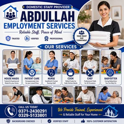 House maids , Helper , Baby Sitter , Chef , Cook , Patient Care ,Nurse