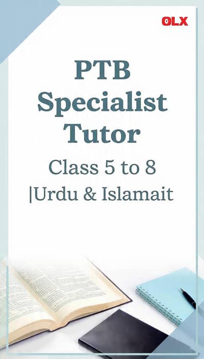 PTB Specialist - Class 5 to 8 | Urdu & Islamiat | Rs. 600/hr
