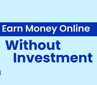 Online Earning Without Investment