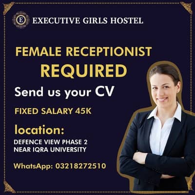 required good looking girl for reception