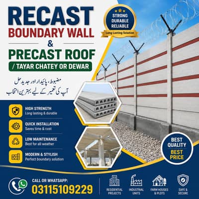 Precast boundary wall and Precast roof / tayar chatey or dewar