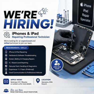 We are Hiring iPhones and iPad Repairing Professional Technician