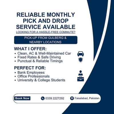 RELIABLE MONTHLY PICK AND DROP SERVICE AVAILABLE