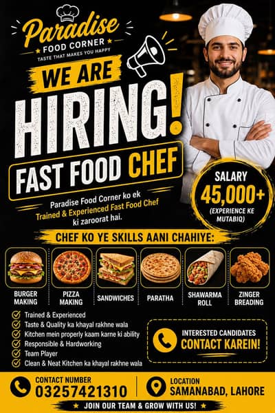 Need Trained Fast Food Chef ( Burger , Shawarma , Sandwiches, Zinger )