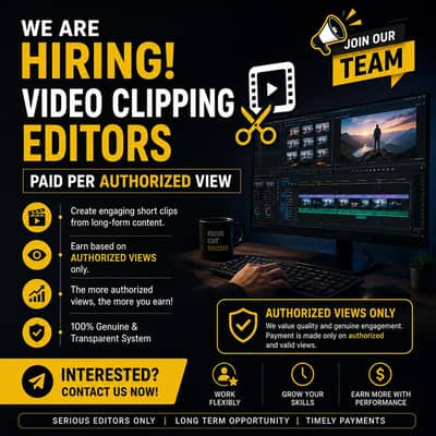 URGENT HIRING – Video Clipping Editors | Paid Per Authorized