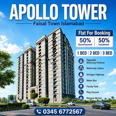 FAISAL TOWN APOLLO TOWER 1 BED 2 BED 2 BED 50% DownPayment 50% Installment