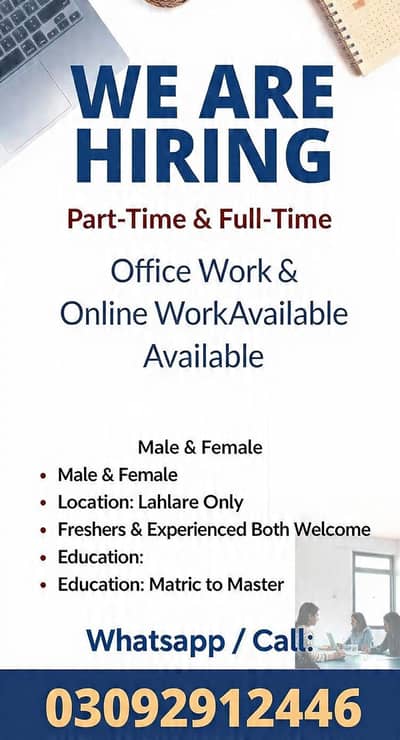MALE AND FEMALE OFFICE WORK AVAILABLE